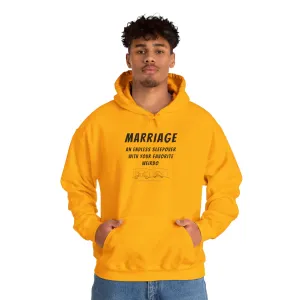 Funny Marriage Quote Hoodie Sweatshirt